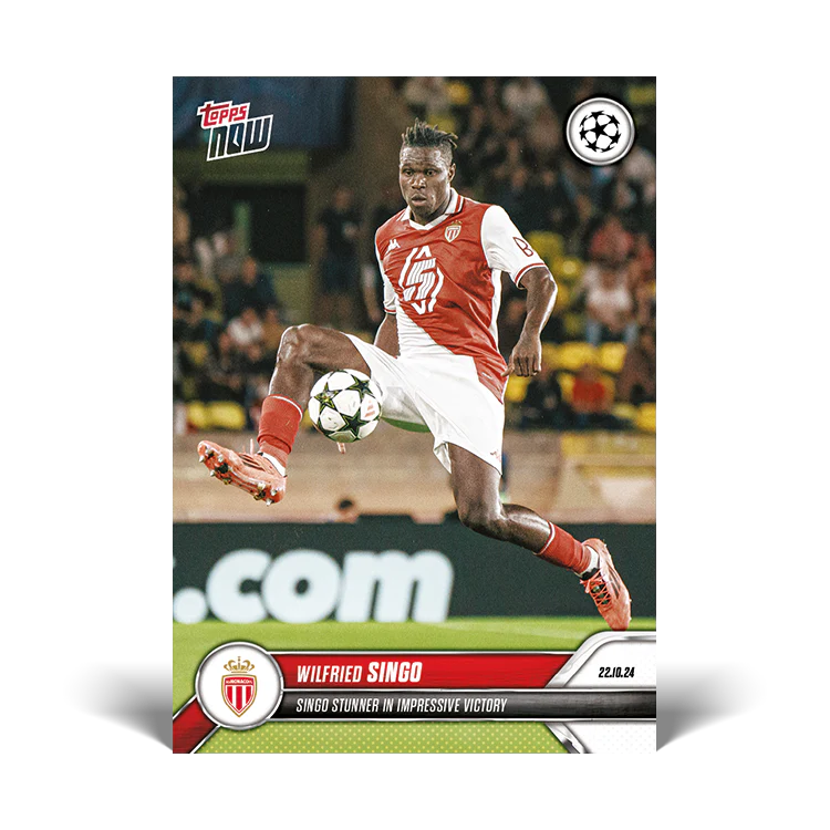 Wilfried Singo - Singo stunner in impressive victory - 24/25 UCC Topps NOW® Card 27
