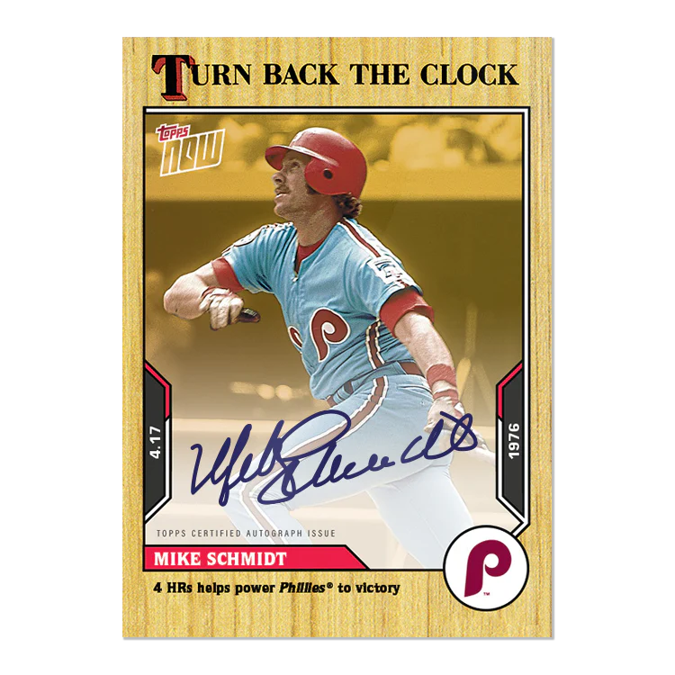 On-Card Auto # to 1 - Mike Schmidt - 2021 MLB TOPPS NOW® Turn Back The Clock - Card 17E