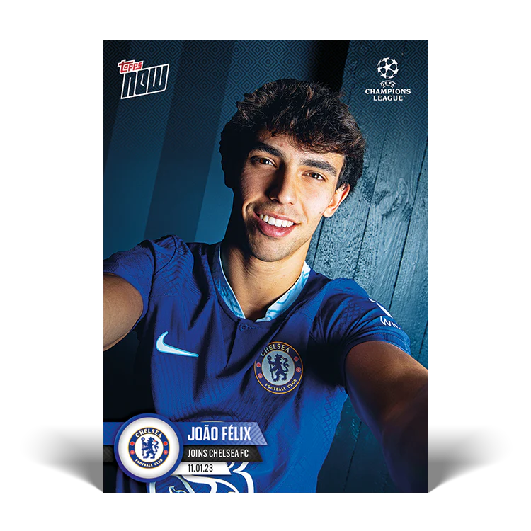 Topps UK - Joins Chelsea FC - UCL TOPPS NOW® Card #70
