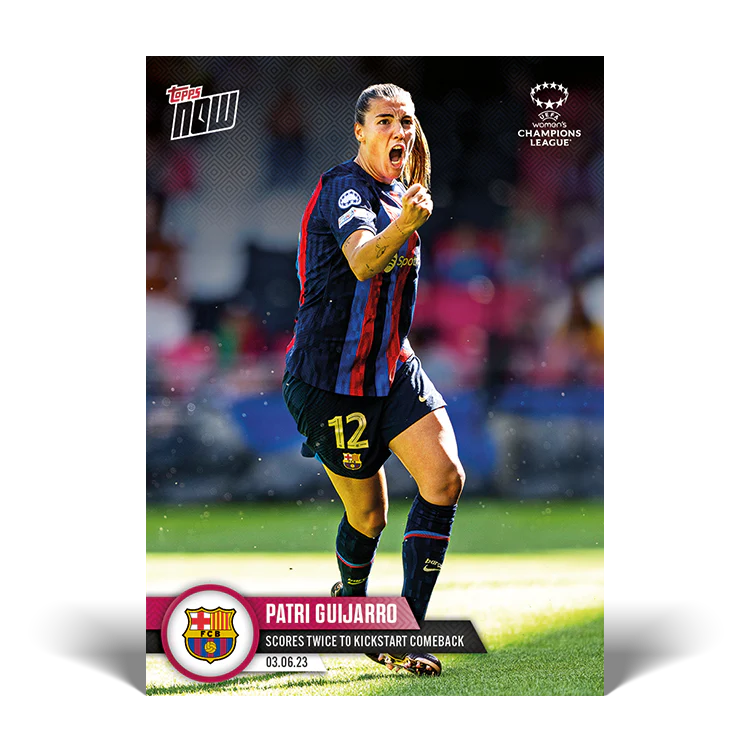 Topps UK - Scores twice to kickstart comeback - UWCL TOPPS NOW® Card #24