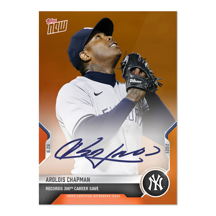 On-Card Auto # to 5 - Aroldis Chapman - 2021 MLB TOPPS NOW® Card 714E