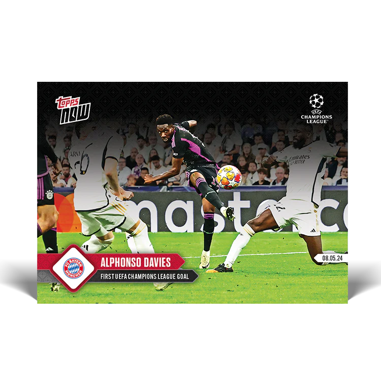 Alphonso Davies - First UEFA Champions League goal - 23/24 UCL TOPPS NOW® Card 130
