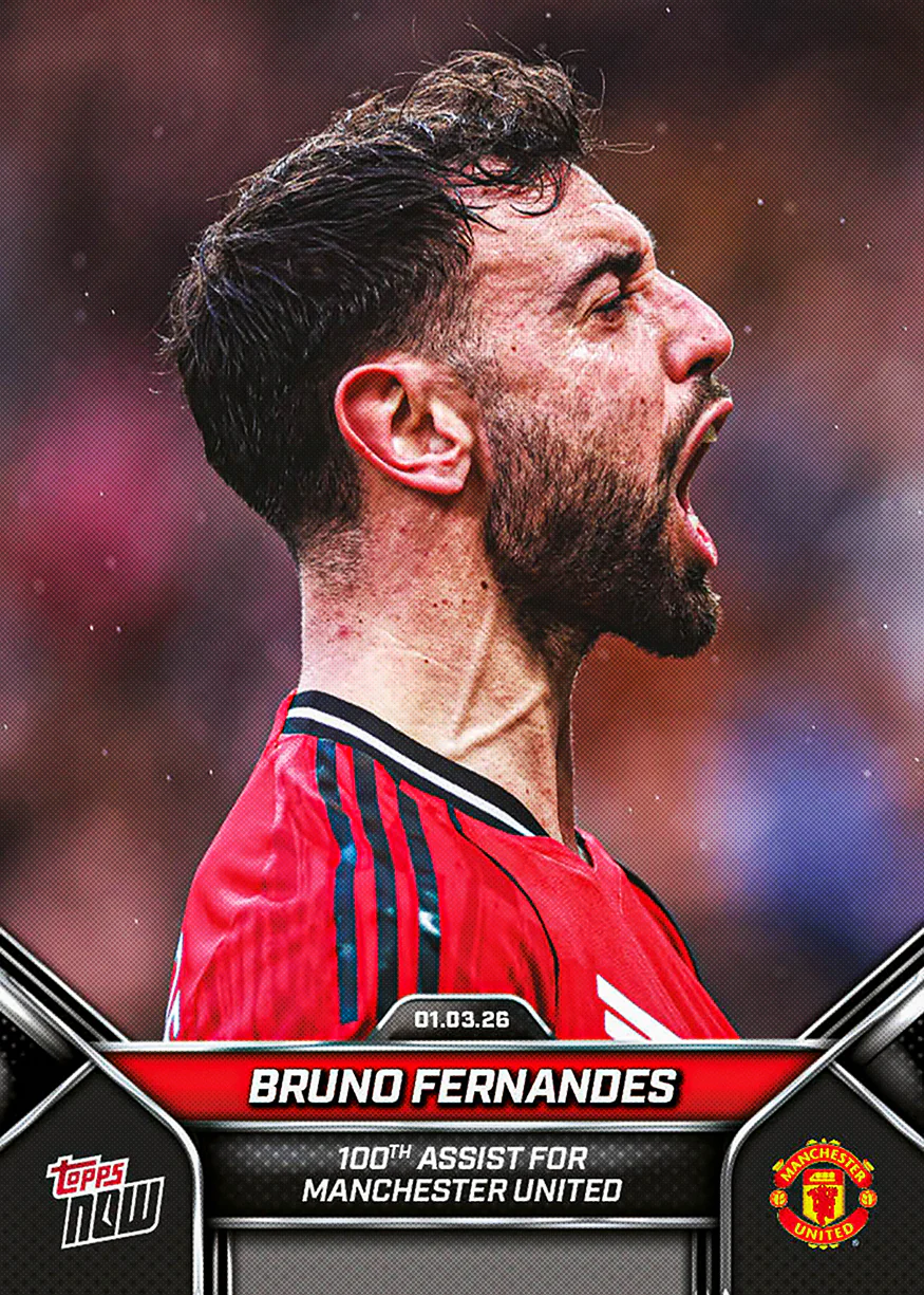 Bruno Fernandes - 2026 Manchester United Topps NOW® - Card 1 - PR: 197