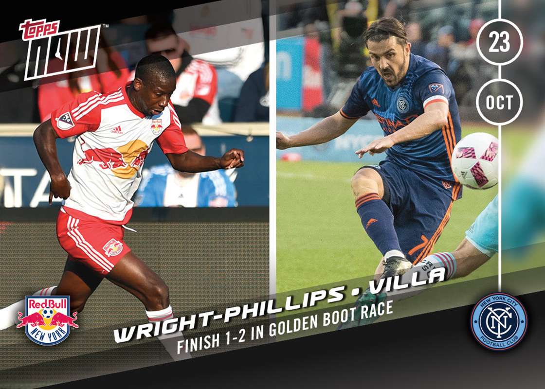 Bradley Wright-Phillips/David Villa - Topps NOW Card 39 - Print Run QTY: 51 Cards