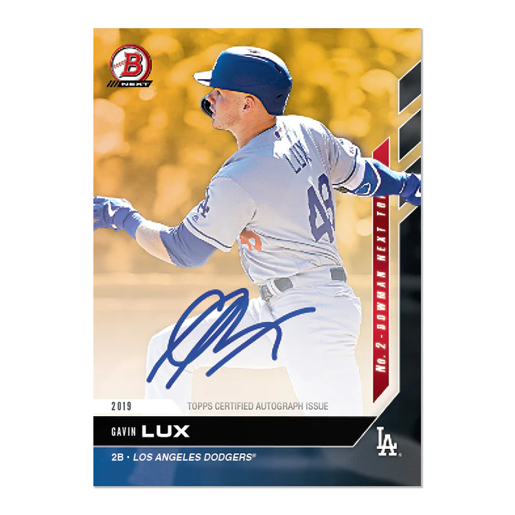 On-Card Auto # to 1 - Gavin Lux - Bowman NEXT TOPPS NOW® Card T2F