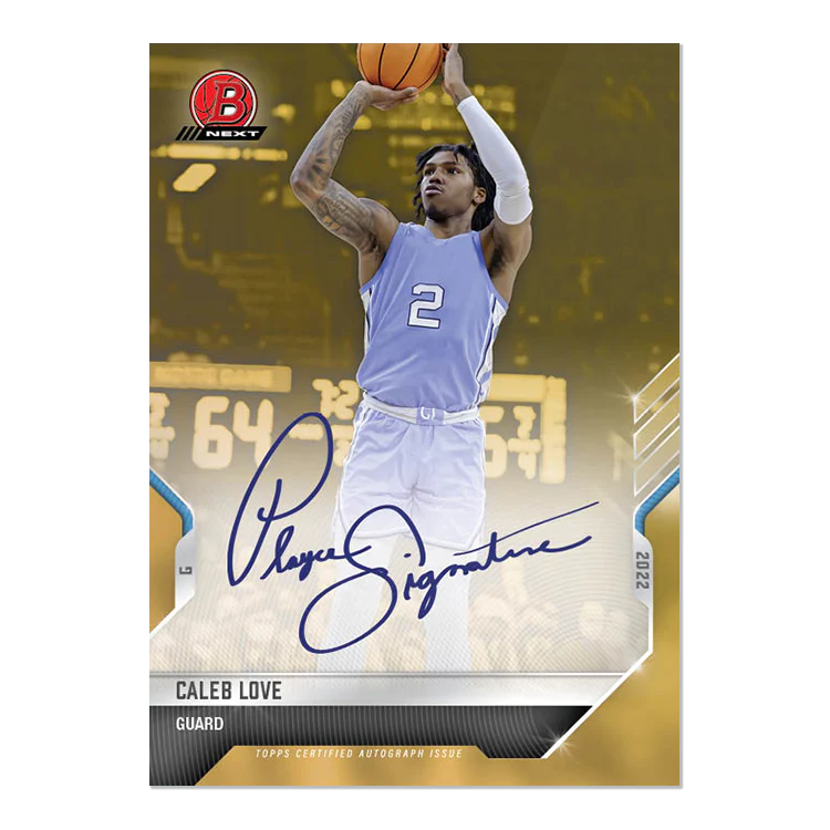 On-Card Auto # to 1 - Caleb Love - 2022 Bowman NEXT TOPPS NOW® Basketball Card 36F