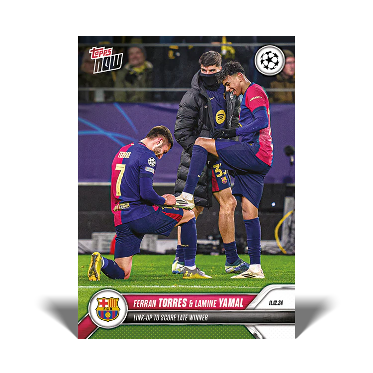 Ferran Torres & Lamine Yamal - Link-up to score late winner - 24/25 UCL Topps NOW® Card 71