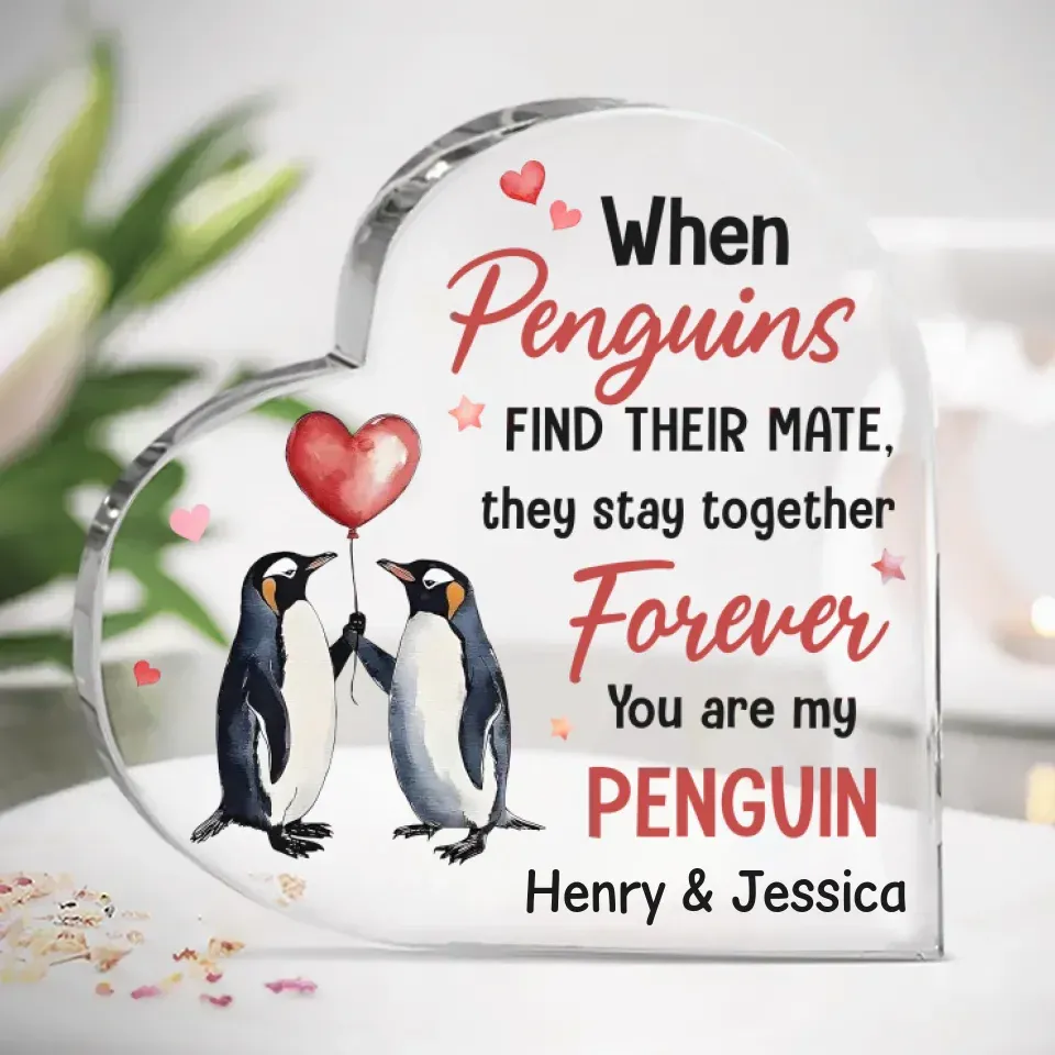 You��re My Penguin For Life - Couple Personalized Custom Heart Shaped Acrylic Plaque - Gift For Husband Wife, Anniversary