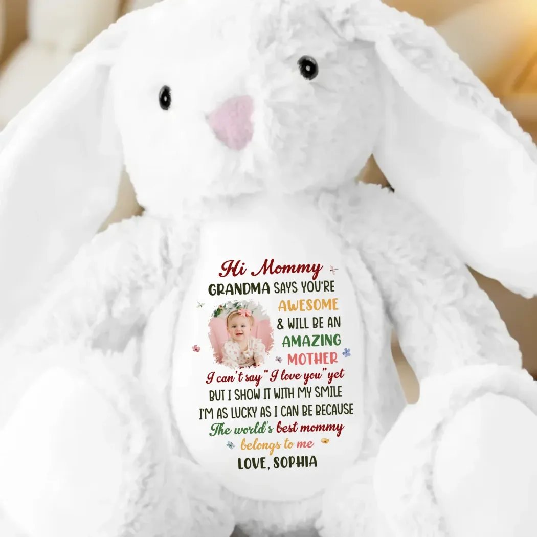 Custom Photo Hi Mommy, You��re Already The Best - Family Personalized Custom Easter Bunny Plush - Mother's Day, Baby Shower Gift, Gift For First Mom