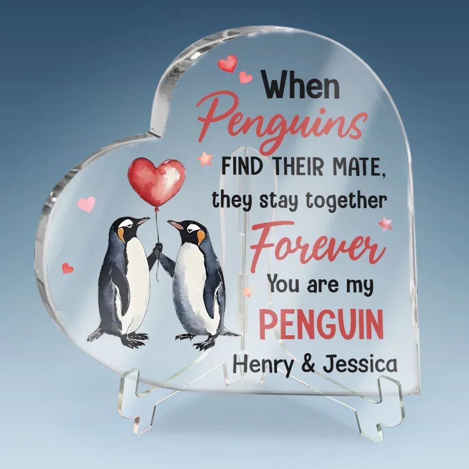 You��re My Penguin For Life - Couple Personalized Custom Heart Shaped Acrylic Plaque - Gift For Husband Wife, Anniversary