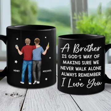 A Brother Is God's Way Of Giving Us A Lifelong Friend - Family Personalized Custom Black Mug - Gift For Family Members