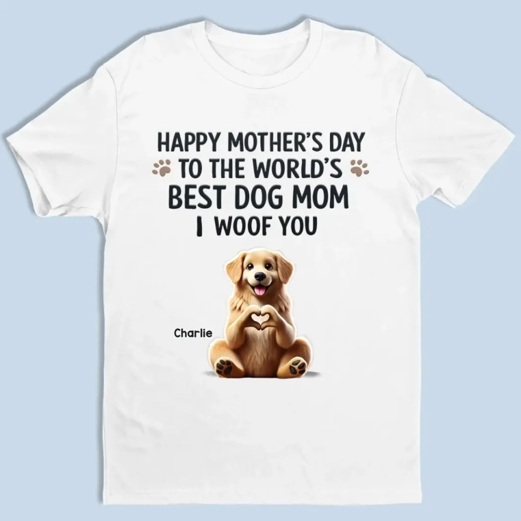 A Dog Mom��s Love Is Unmatched - Dog Personalized Custom Unisex T-shirt, Premium T-shirt, Hoodie - Mother's Day, Gift For Pet Owners, Pet Lovers