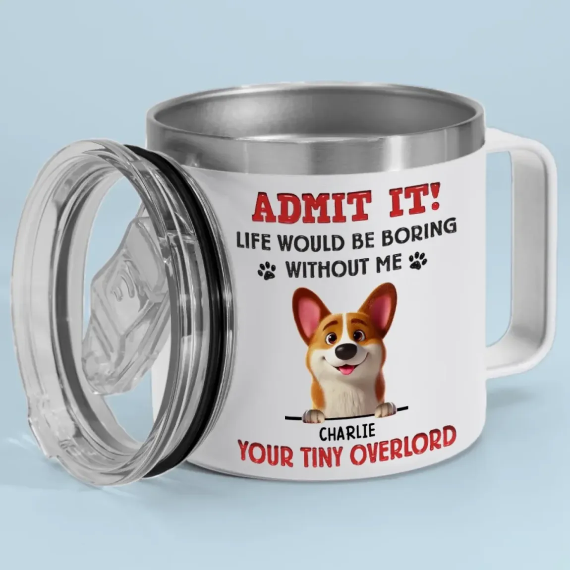 Life Is Pawsome With You - Dog Personalized Custom 14oz Stainless Steel Tumbler With Handle - Gift For Pet Owners, Pet Lovers