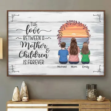 Forever Connected By Love - Family Personalized Custom Horizontal Poster - Gift For Mom