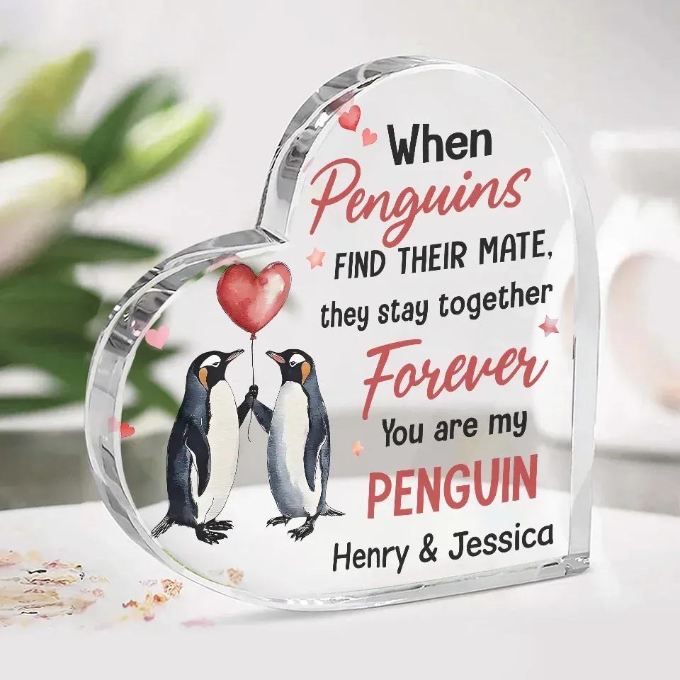 You��re My Penguin For Life - Couple Personalized Custom Heart Shaped Acrylic Plaque - Gift For Husband Wife, Anniversary