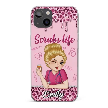 Living That Scrubs Life One Shift At A Time - Nurse Personalized Custom Clear Phone Case - Appreciation, Thank You Gift, Nurse Life, Doctor Life