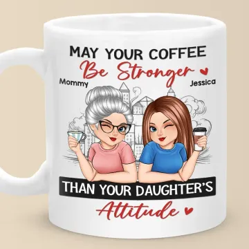 We Laugh, We Cry, We Make The Best Memories - Family Personalized Custom Mug - Gift For Mom, Daughter