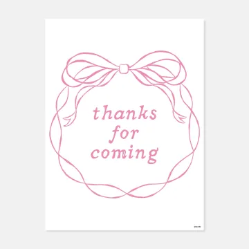 Thanks for Coming Print by Graphics by Eva