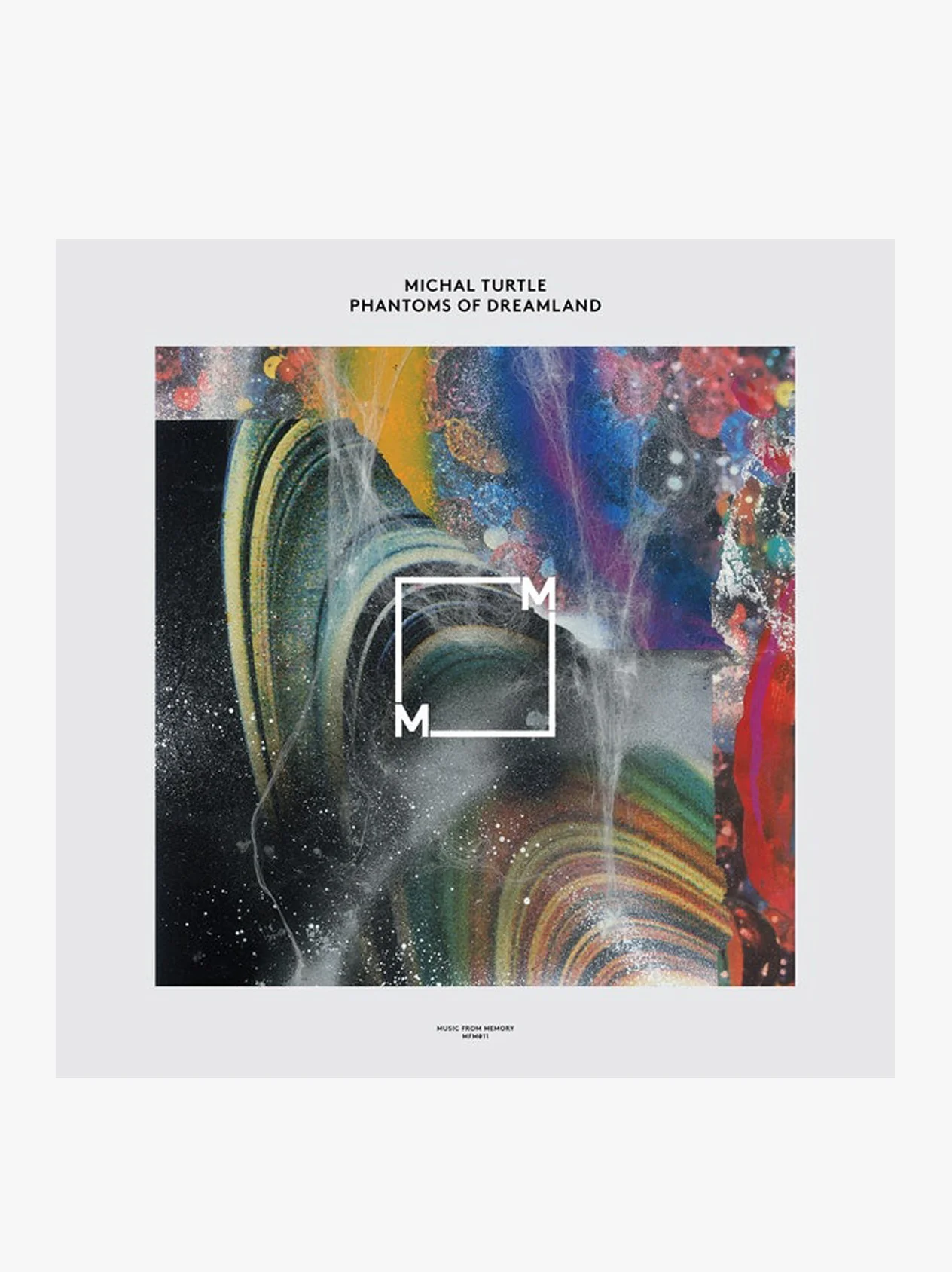 Michal Turtle - Phantoms Of Dreamland