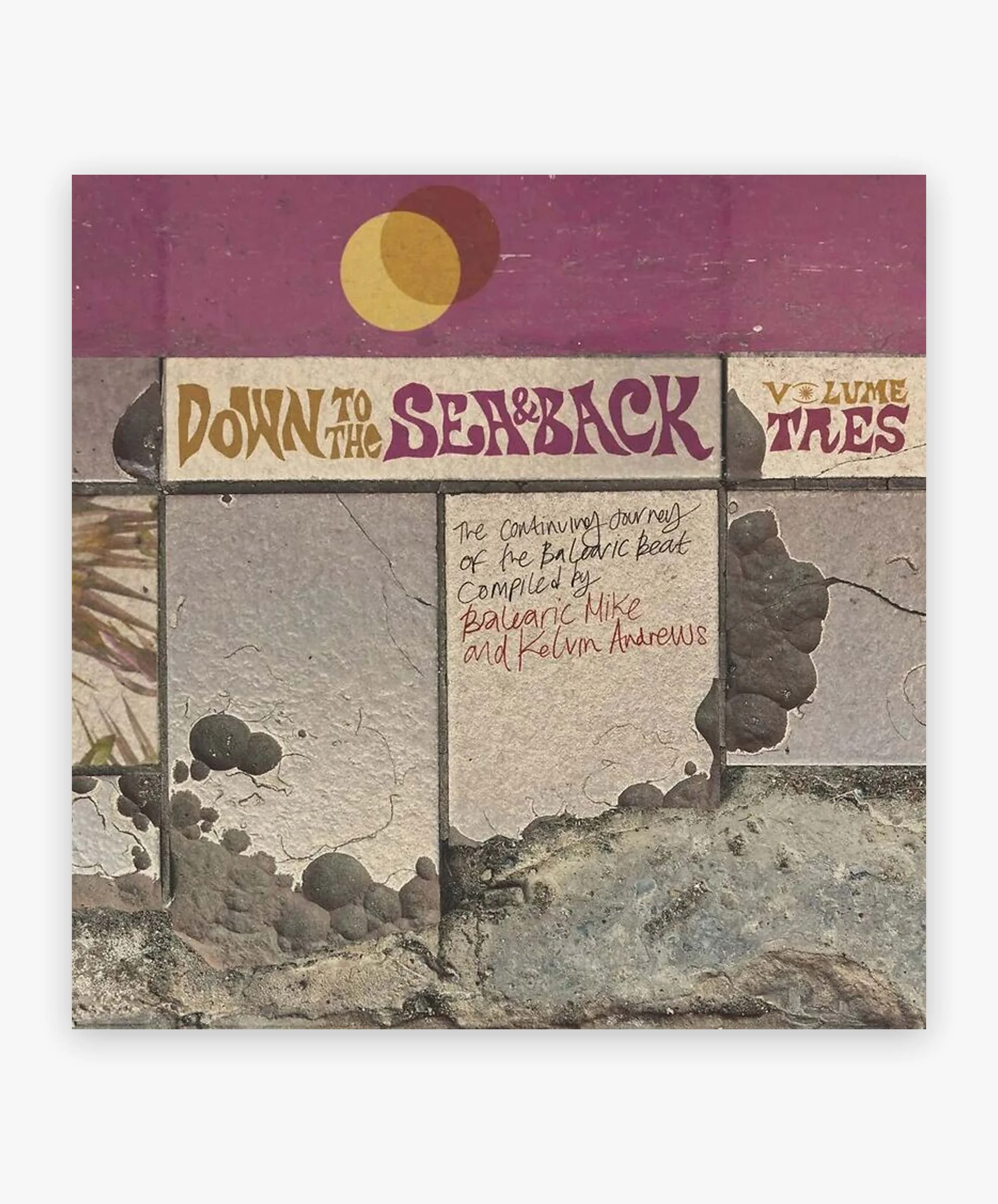 Various Artists - Down To The Sea & Back: Volume Tres - 2LP