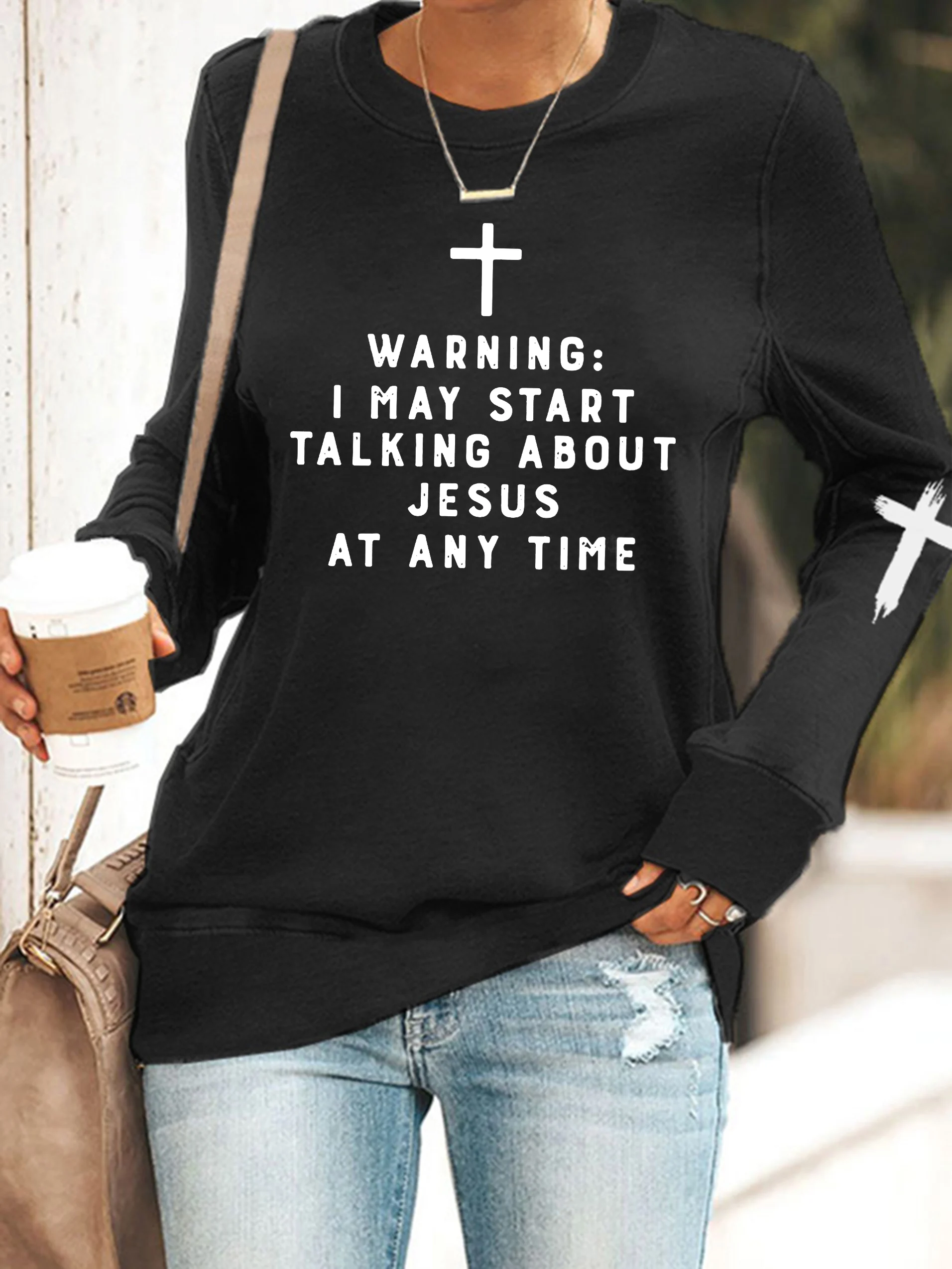 Women's Warning I May Start Talking About Jesus at Anytime Cross Print Sweatshirt