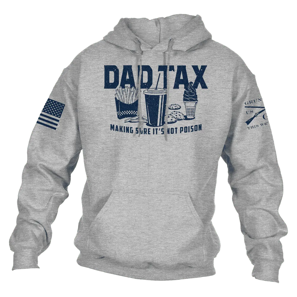 Dad Tax Hoodie - Sport Gray
