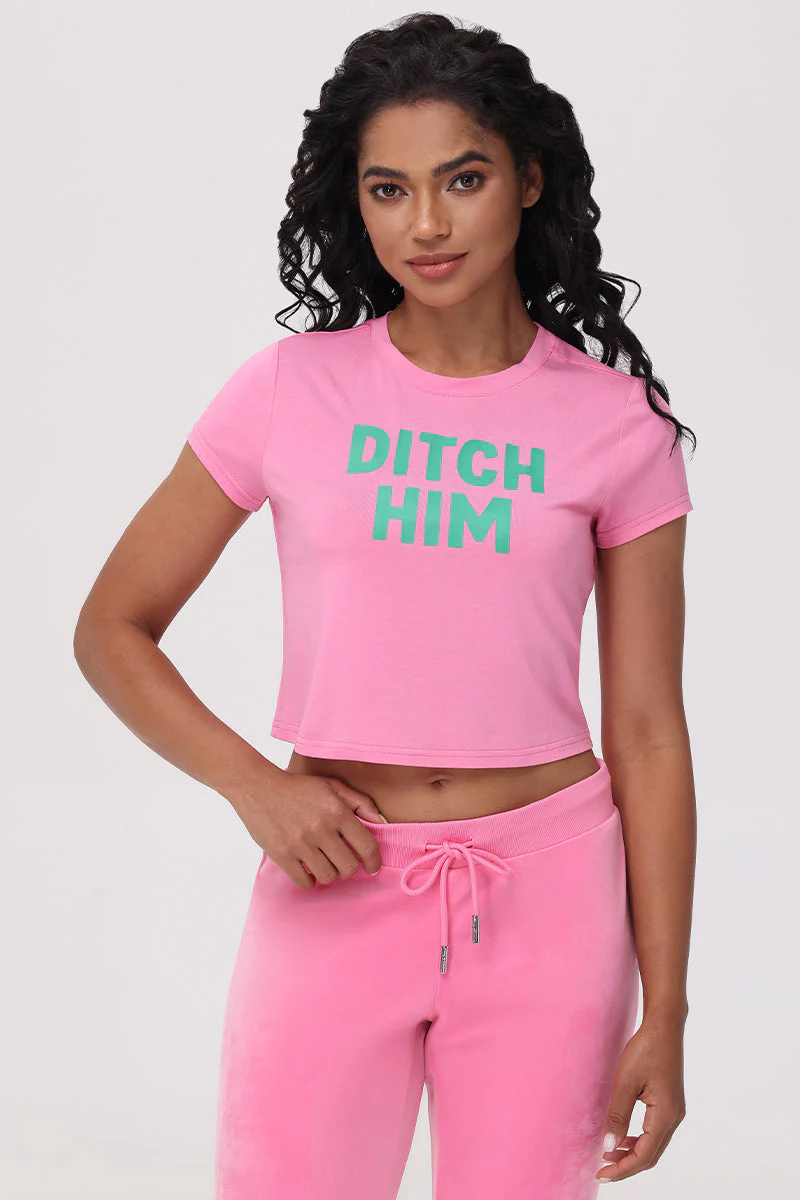 Ditch Him Baby Tee