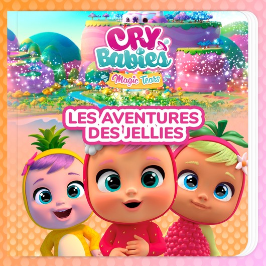 Audio Content - Cry Babies - [FR] Les aventures des Jellies