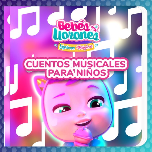 Audio Content - Cry Babies - [ES] Cuentos musicales para niños (en Castellano)