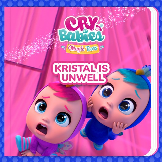 Audio Content - Cry Babies - Kristal is unwell