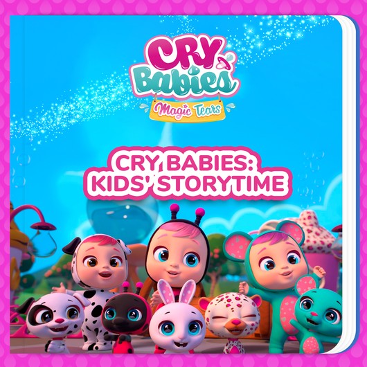 Audio Content - Cry Babies - Cry Babies: Kids' Storytime