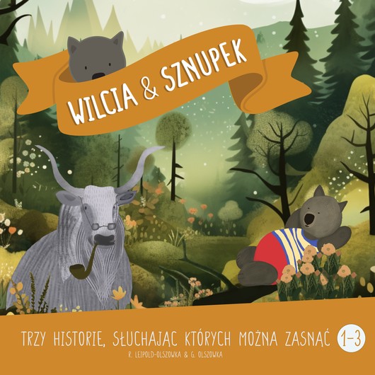 Audio Content - Willa und Schnüff - [PL] Wilcia & Sznupek - Trzy historie, słuchając których można zasnąć (1-3)