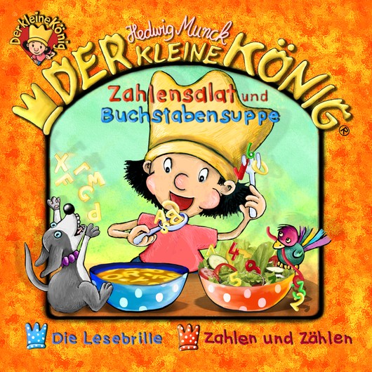 Audio Content - Der kleine König - [DE] Zahlensalat und Buchstabensuppe