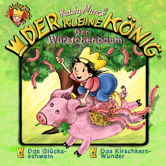 Audio Content - Der kleine König - [DE] Der Würstchenbaum