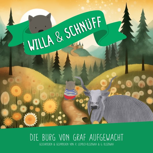 Audio Content - Willa und Schnüff - [DE] Die Burg von Graf Aufgewacht