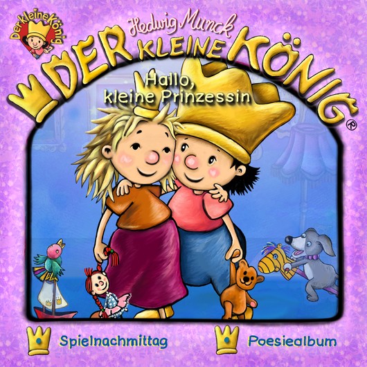 Audio Content - Der kleine König - [DE] Hallo, kleine Prinzessin