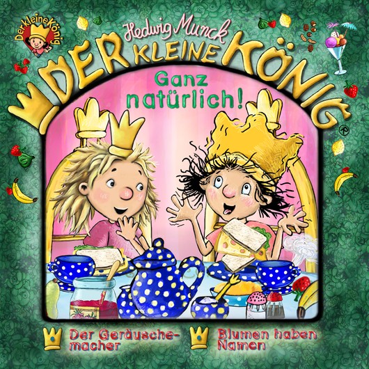 Audio Content - Der kleine König - [DE] Ganz natürlich!