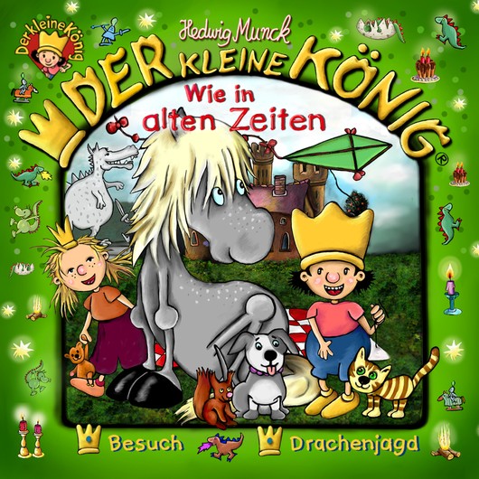Audio Content - Der kleine König - [DE] Wie in alten Zeiten
