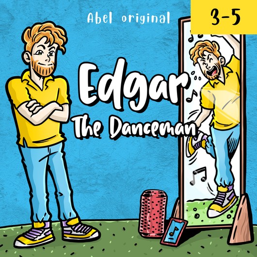 Audio Content - Edgar the Danceman - Edgar the Danceman (3-5)