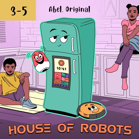 Audio Content - House of Robots - House of Robots (3-5)