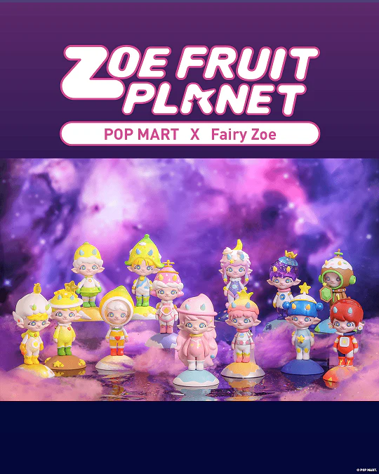 POP MART Zoe Fruit Planet Series