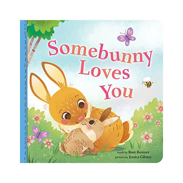 Somebunny Loves You