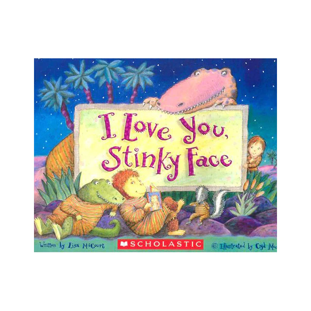 I Love You Stinky Face