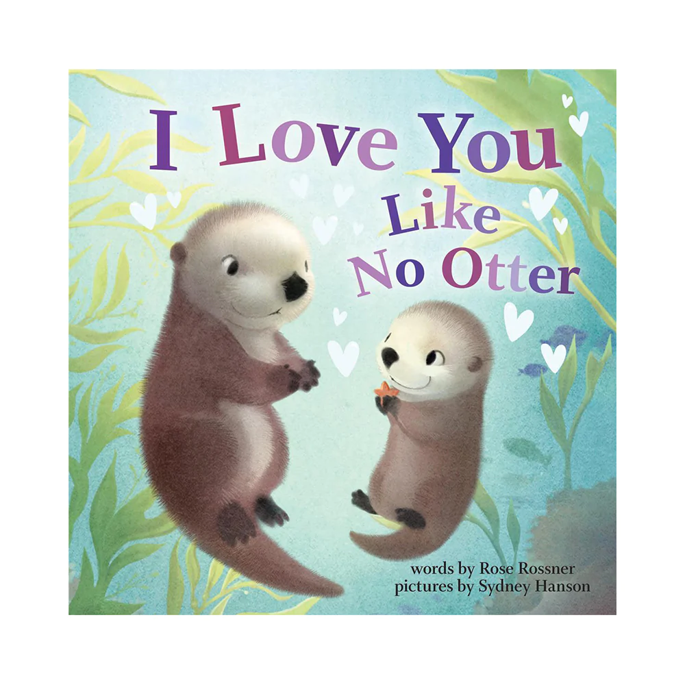 I Love You Like No Otter
