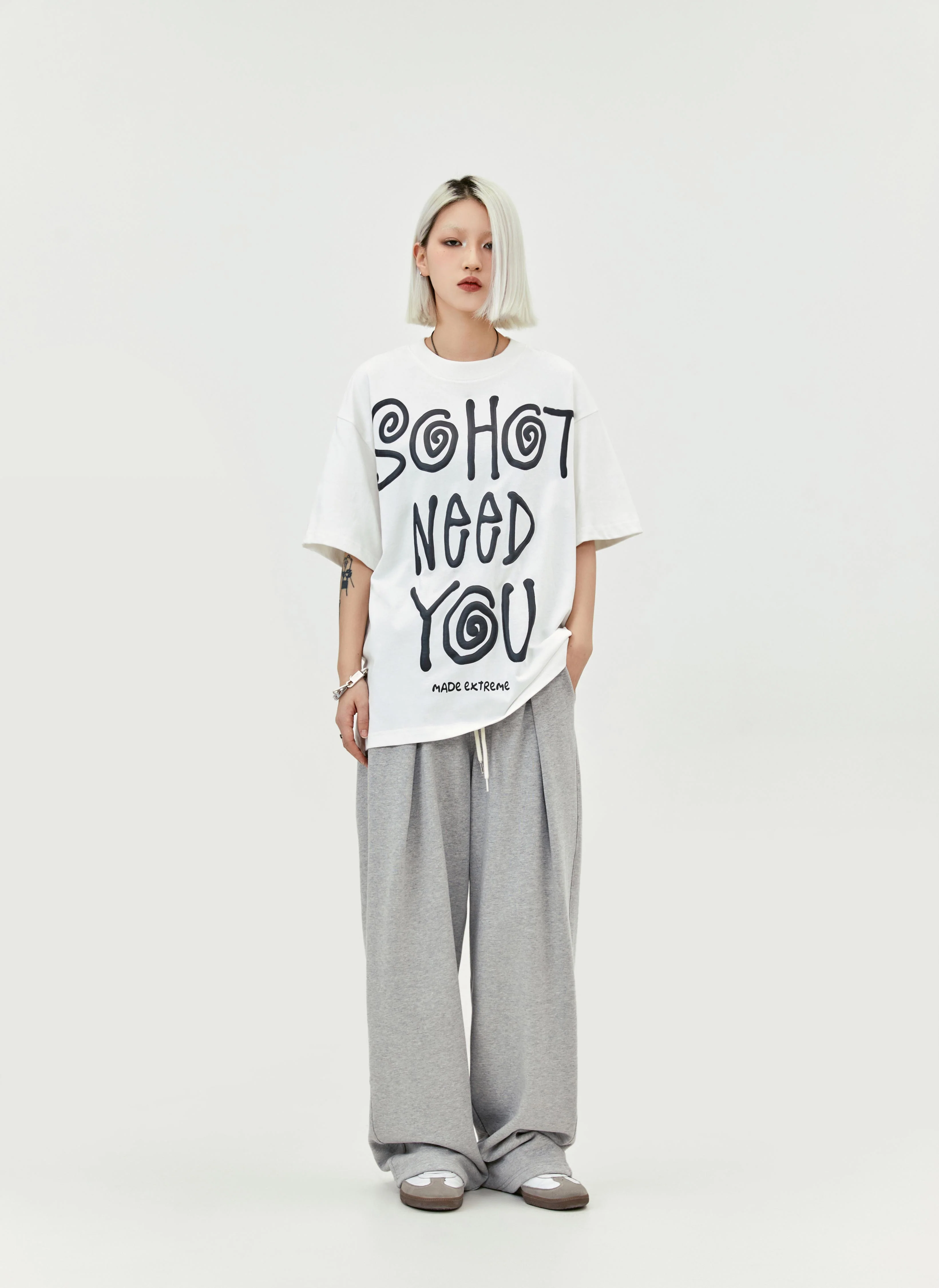 So Hot Need You T-Shirt