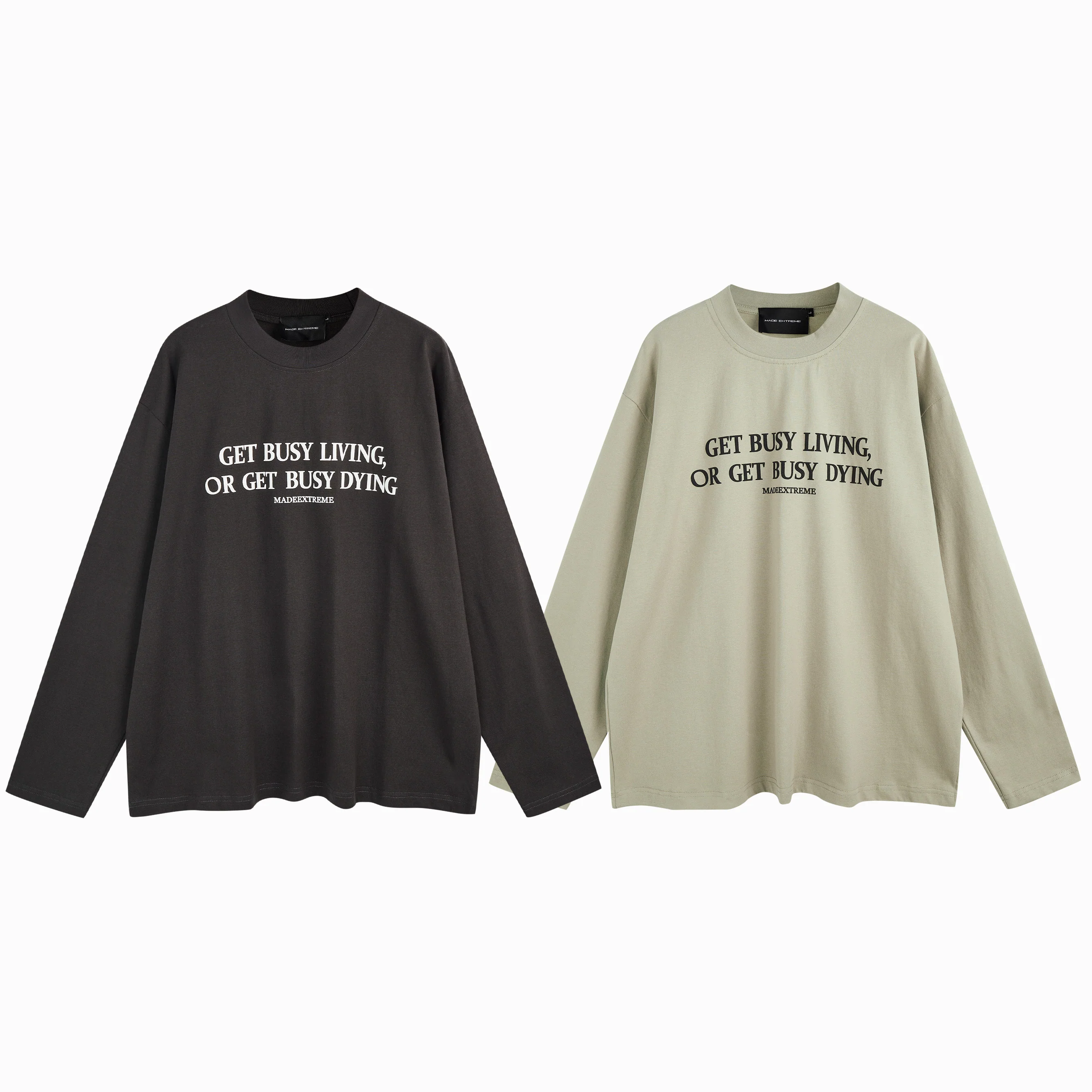 Get Busy Living Or Get Busy Dying Long-Sleeve
