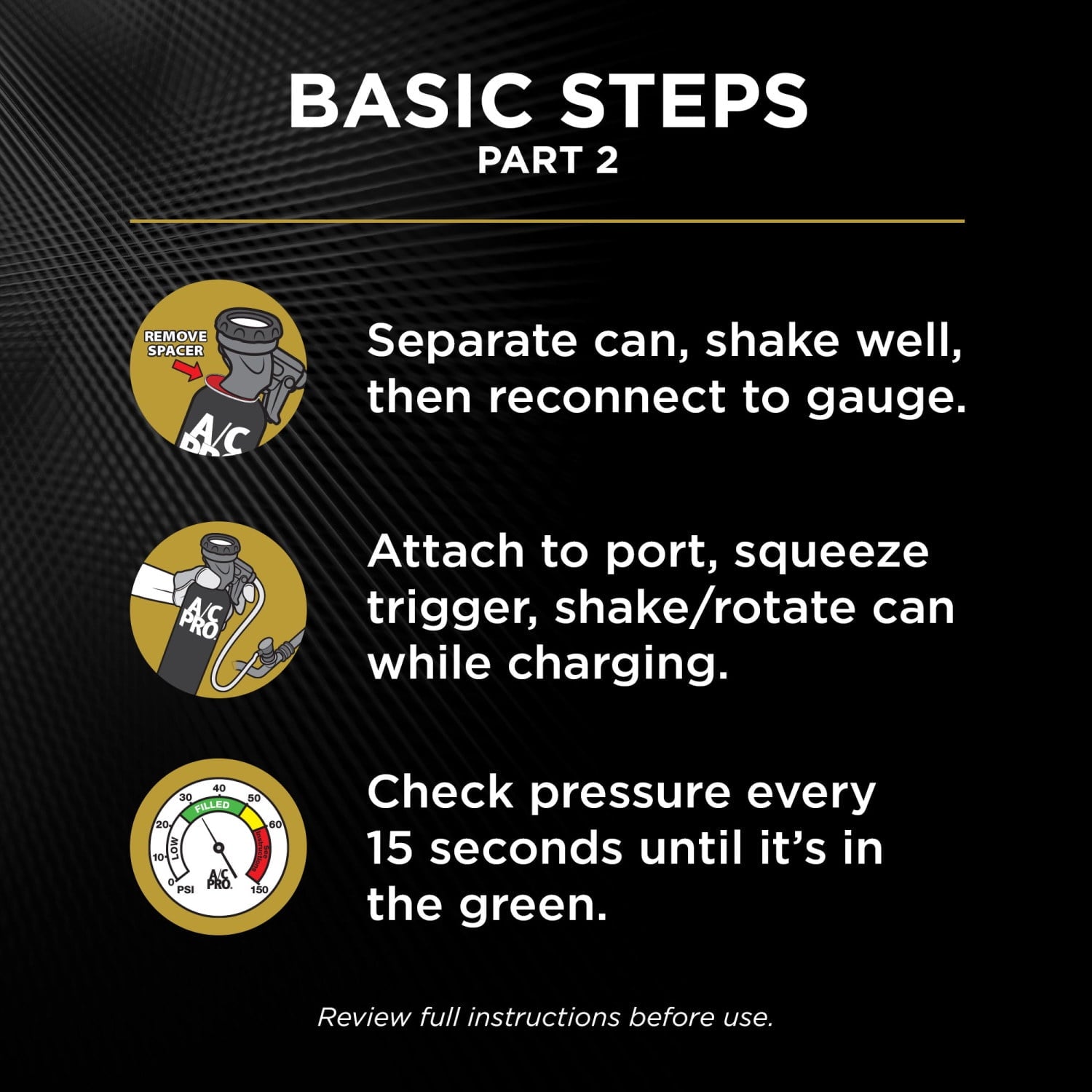 A/C Pro ACP-102 Ultra Synthetic A/C Recharge R-134a Car Refrigerant - 12 OZ