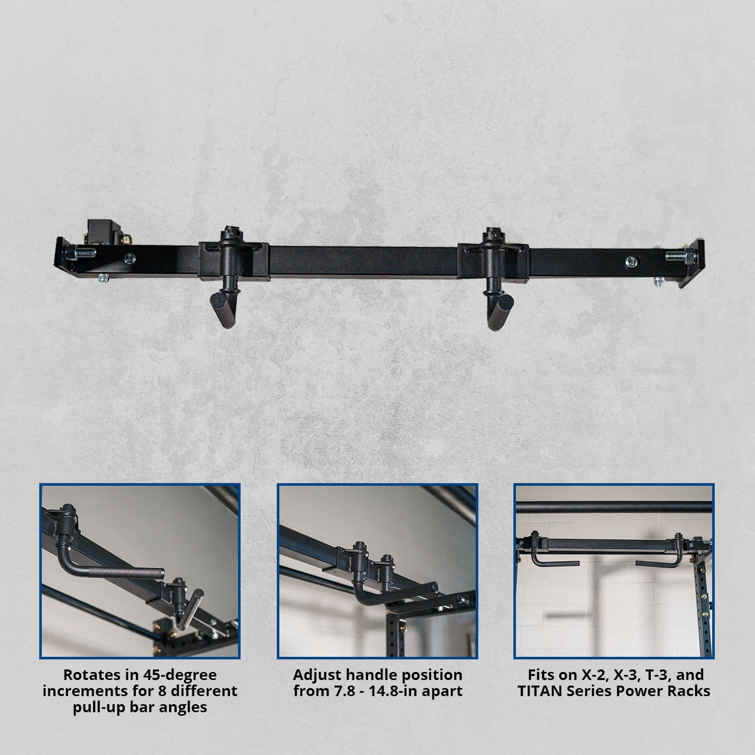 Titan Fitness Adjustable Handle Pull-Up Bar Rack Mounted X-2, X-3, T-3, and TITAN Series