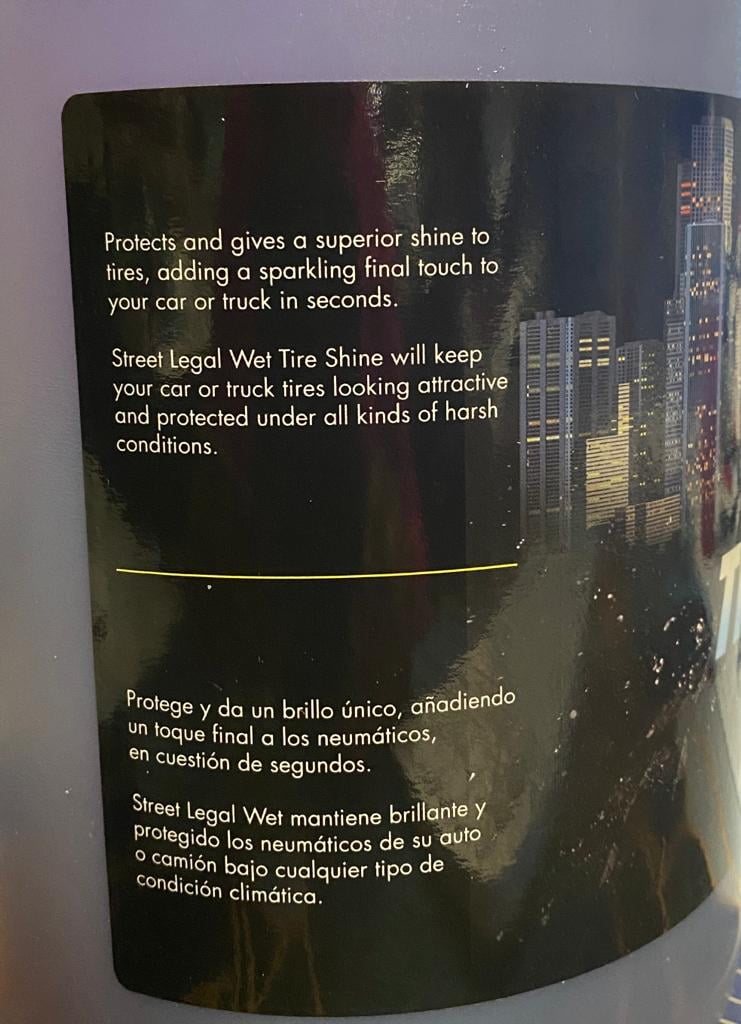 Street Legal Wet Tire Shine 1 Gallon Maximum Protection Fast Dry Non Splatter Long Lasting Rain Resistant